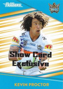 2020 NRL Traders - Show Card Exclusive #046 Kevin Proctor Front